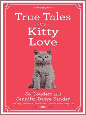 cover image of True Tales of Kitty Love